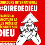 Revista Charlie Hebdo lansează un adevărat război împotriva tuturor religiilor. Noul său concurs se numește „Râzând De Dumnezeu”